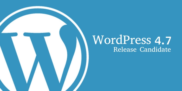 wordpress-4-7-release-candidate