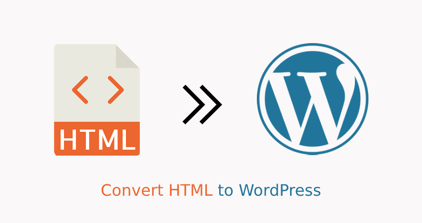 Convert HTML to WordPress